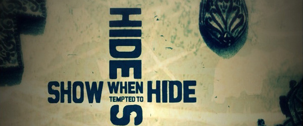 Featured image for “Show When Tempted To Hide”